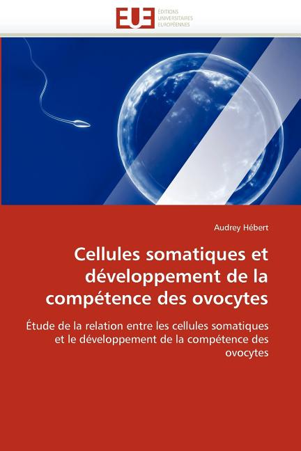 Cellules Somatiques Et Développement de la Compétence Des Ovocytes G814